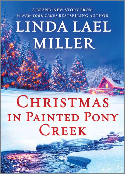 Book cover of Christmas in Painted Pony Creek: A Holiday Romance Novel (Original) (Painted Pony Creek #4)