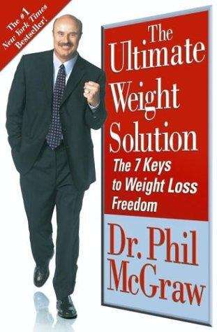 Book cover of The Ultimate Weight Solution: The Seven Keys to Weight-Loss Freedom