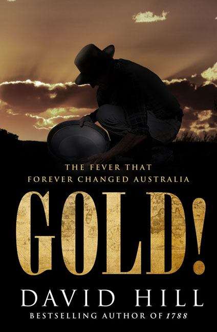 Gold!: the fever that forever changed Australia