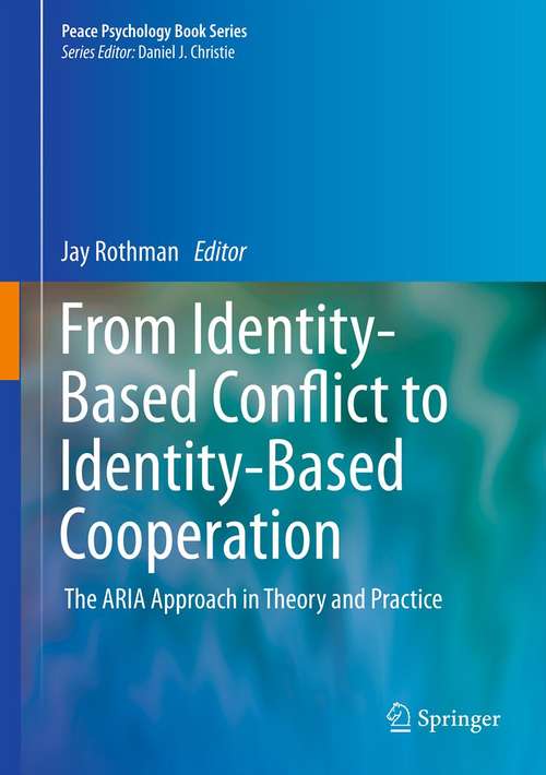 Book cover of From Identity-Based Conflict to Identity-Based Cooperation