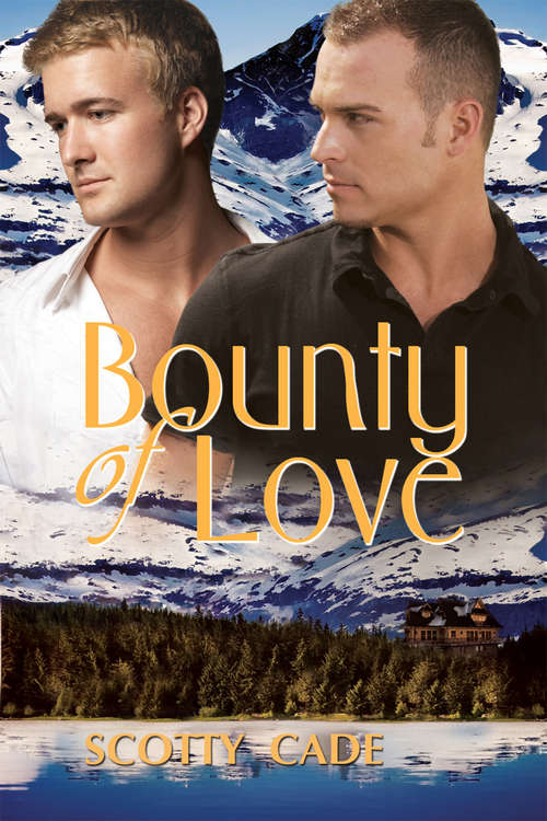 Bounty of Love (Love Series)