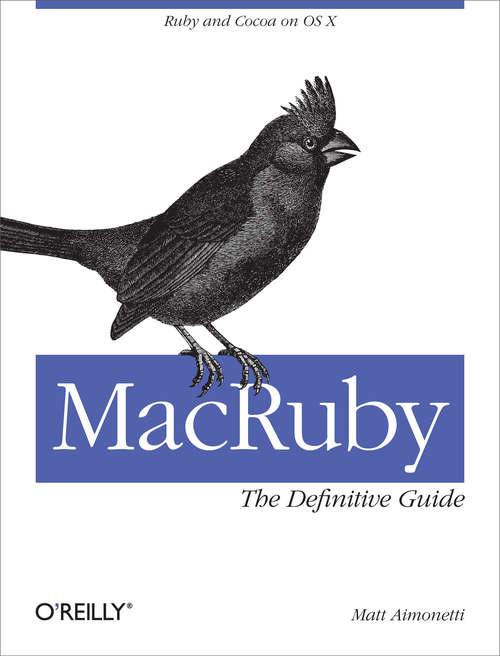 Book cover of MacRuby: The Definitive Guide: Ruby and Cocoa on OS X