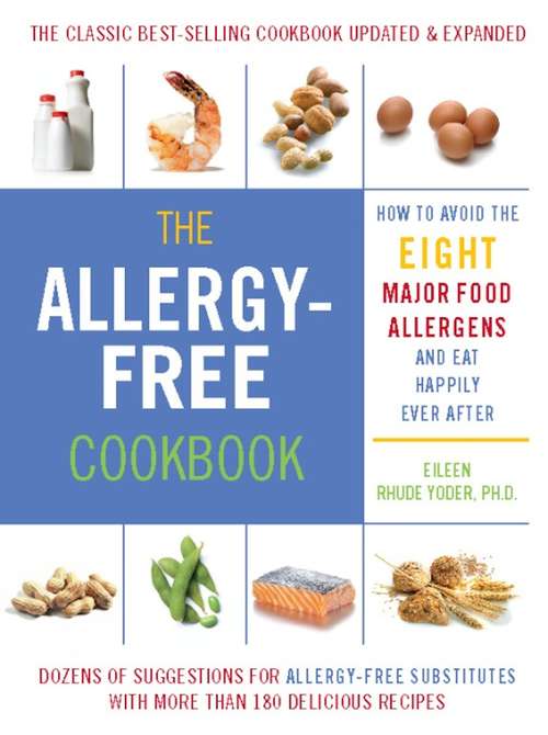 Book cover of The Allergy-Free Cookbook: More than 150 Delicious Recipes for a Happy and Healthy Diet