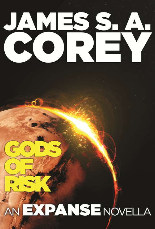 Book cover of Gods of Risk: An Expanse Novella (Expanse #9)