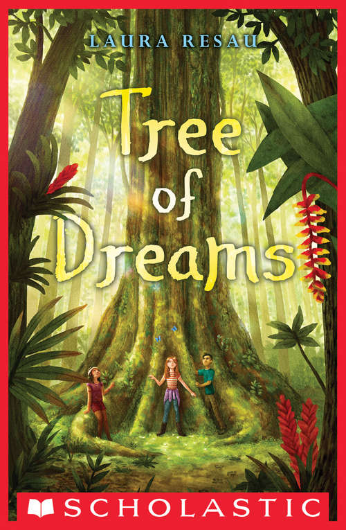 Book cover of Tree of Dreams (Scholastic Press Novels Ser.)