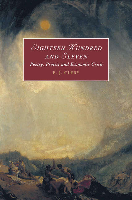 Book cover of Eighteen Hundred and Eleven: Poetry, Protest and Economic Crisis (Cambridge Studies in Romanticism #116)