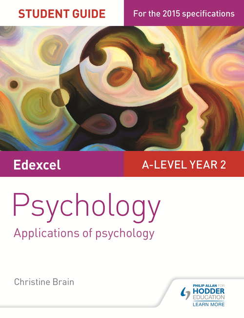 Book cover of Edexcel A-level Psychology Student Guide 3: Applications of psychology