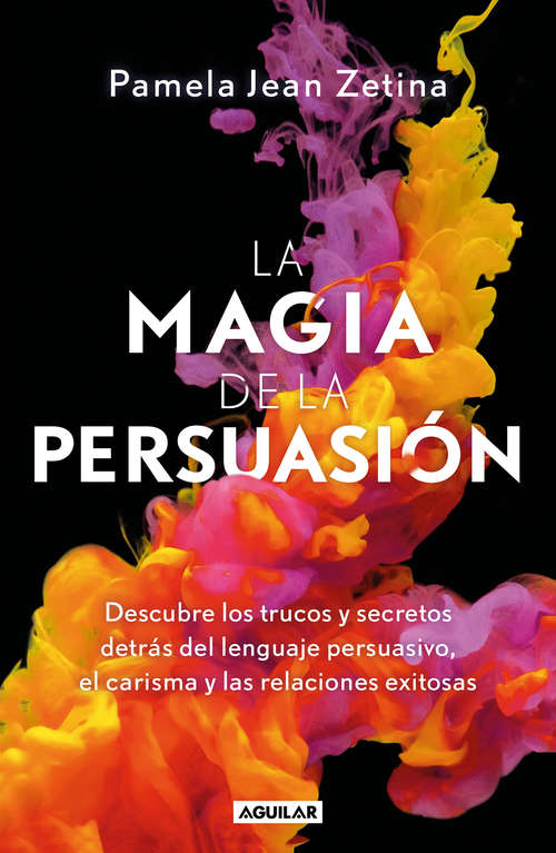 Book cover of La magia de la persuasión