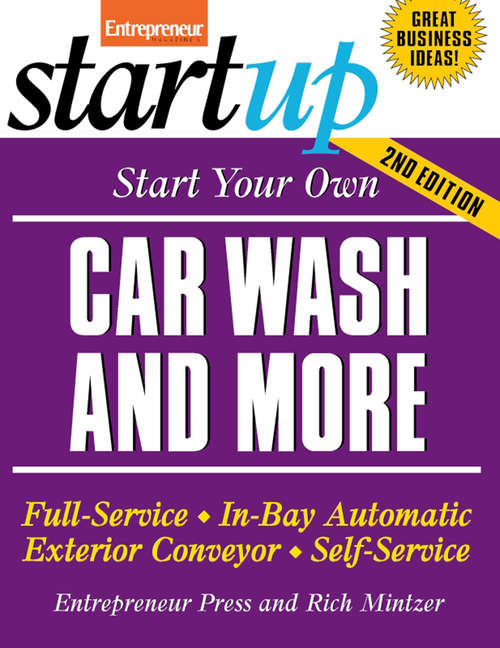 Book cover of Start Your Own Car Wash and More
