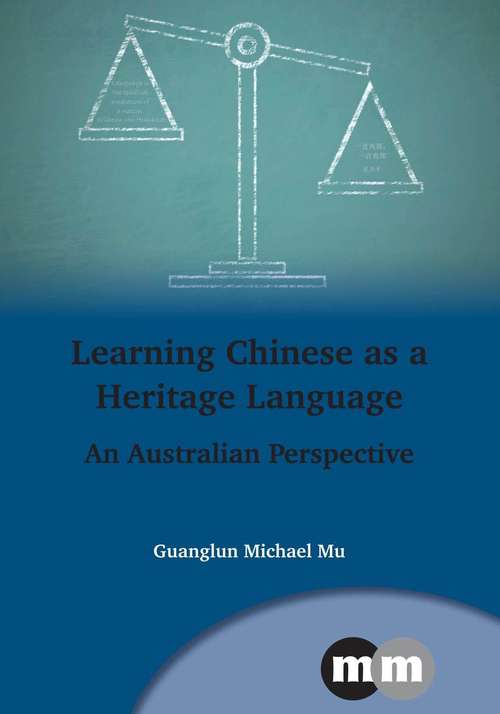 Book cover of Learning Chinese as a Heritage Language