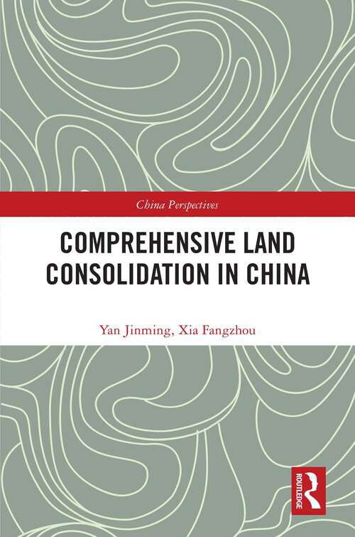 Book cover of Comprehensive Land Consolidation in China (China Perspectives)