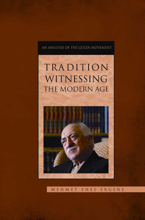 Book cover of Tradition Witnessing The Modern Age