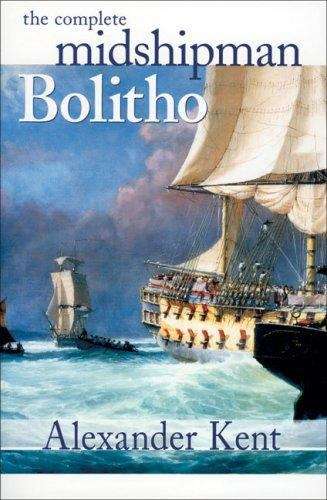Book cover of The Complete Midshipman Bolitho (Bolitho Novels #1)