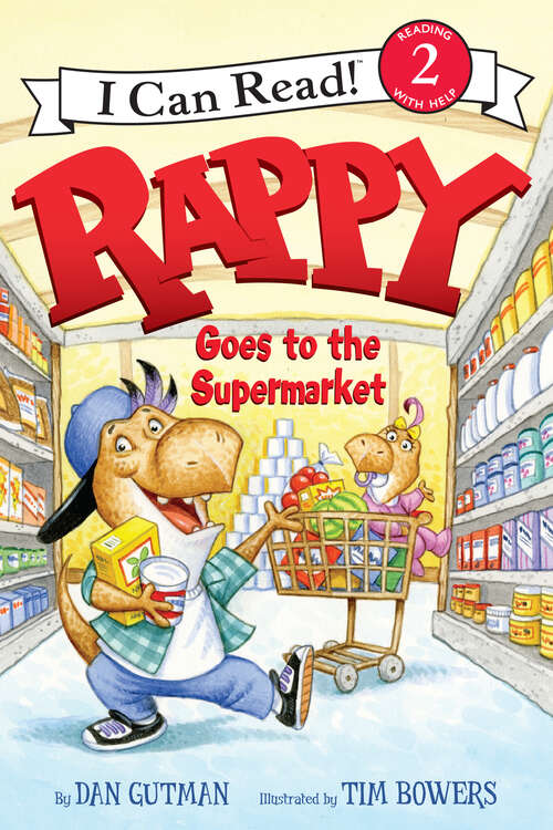 Book cover of Rappy Goes to the Supermarket (I Can Read Level 2)