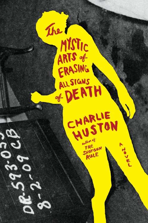 Book cover of The Mystic Arts of Erasing All Signs of Death
