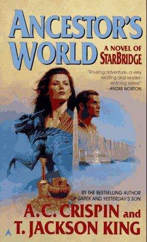 Ancestor's World: A Novel of StarBridge