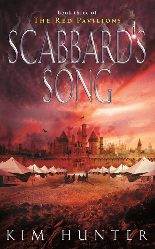 Book cover of Scabbard's Song: The Red Pavilions: Book Three (Red Pavilions #3)
