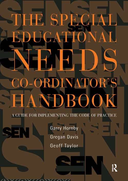 Book cover of The Special Educational Needs Co-ordinator's Handbook: A Guide for Implementing the Code of Practice