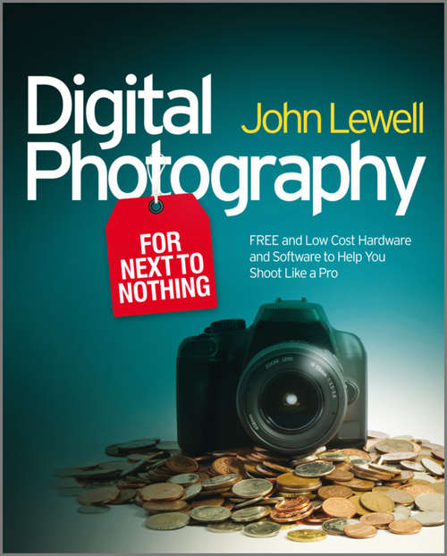 Book cover of Digital Photography for Next to Nothing