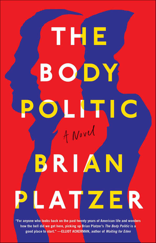 Book cover of The Body Politic: A Novel