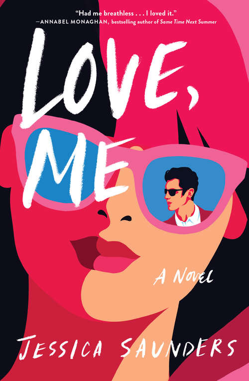 Book cover of Love, Me: A Novel