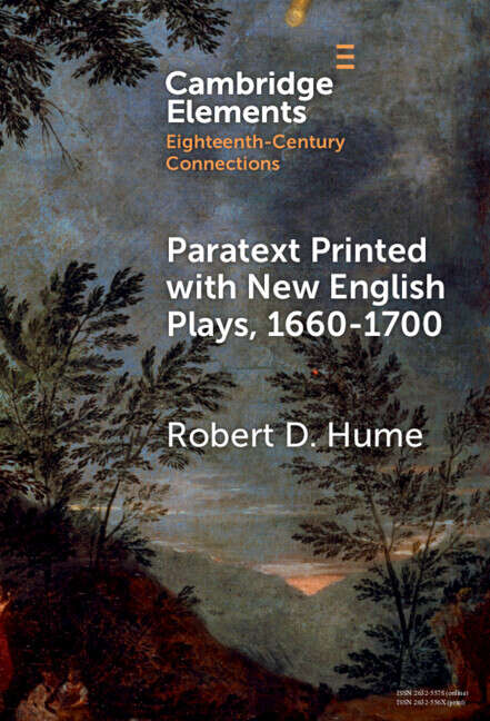 Book cover of Elements in Eighteenth-Century Connections: Paratext Printed with New English Plays, 1660–1700