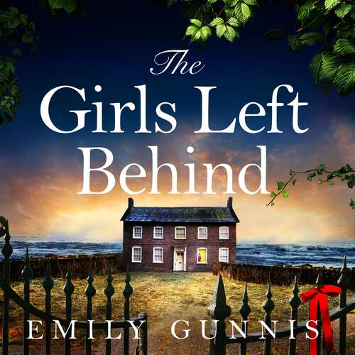 Book cover of The Girls Left Behind: The thrilling, heartbreaking novel of dark secrets with a breathtaking twist NEW for 2023