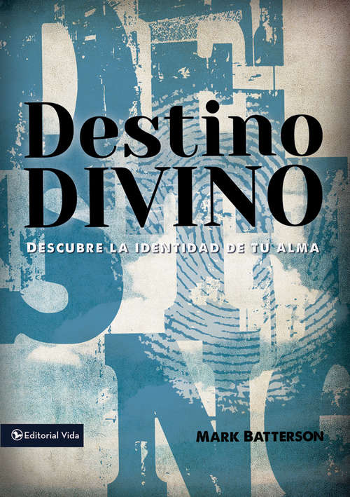 Book cover of Destino divino: Descubre la identidad de tu alma