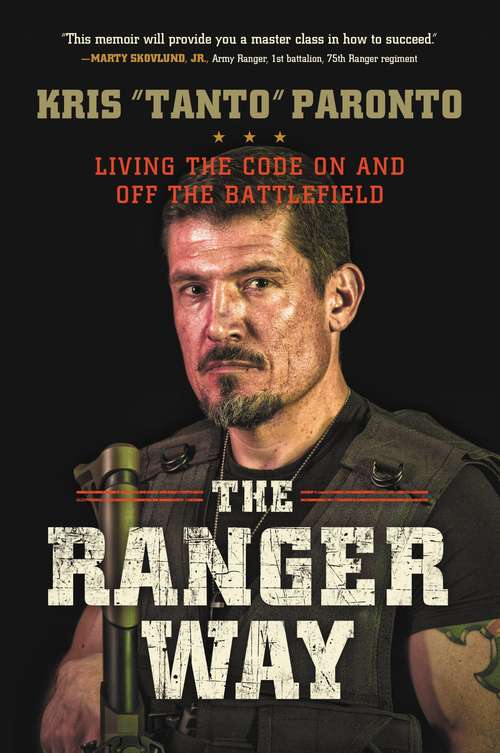 Book cover of The Ranger Way: Living the Code On and Off the Battlefield