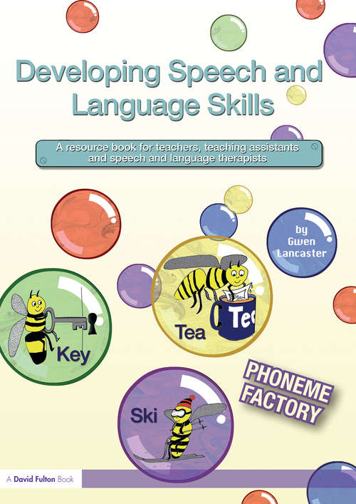 Book cover of Developing Speech and Language Skills: Phoneme Factory
