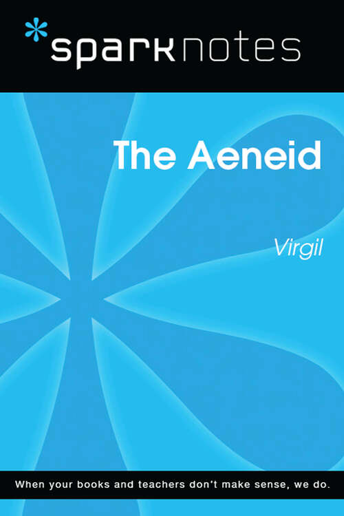 Book cover of The Aeneid (SparkNotes Literature Guide Series)