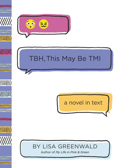 Book cover of TBH #2: TBH, This May Be TMI (TBH #2)