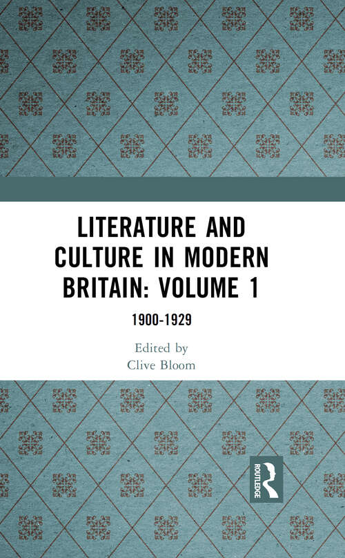 Book cover of Literature and Culture in Modern Britain: 1900-1929