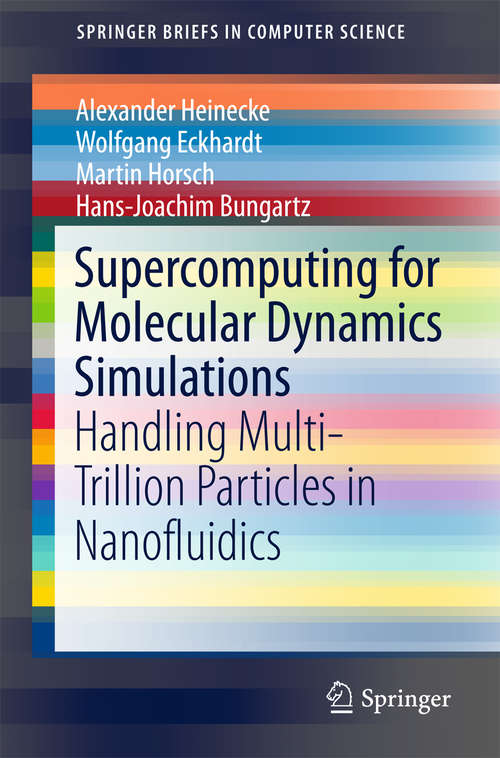 Supercomputing for Molecular Dynamics Simulations
