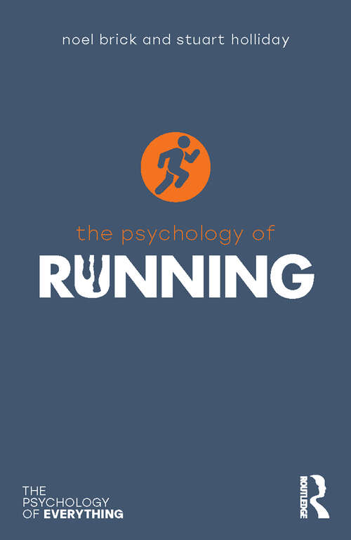 Book cover of The Psychology of Running (The Psychology of Everything)