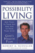 Possibility Living: God's Health Plan