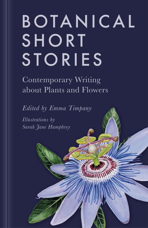 Book cover of Botanical Short Stories: Contemporary Writing about Plants and Flowers