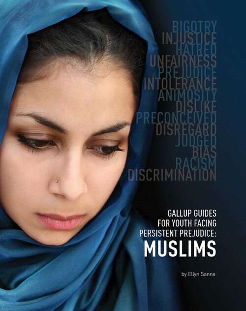 Book cover of Gallup Guides for Youth Facing Persistent Prejudice: Muslims (Gallup Guides for Youth Facing Persisten)
