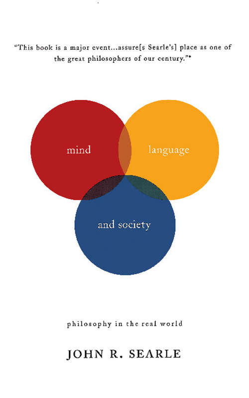 Book cover of Mind, Language And Society: Philosophy in the Real World