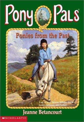 Book cover of Ponies from the Past (Pony Pals #31)