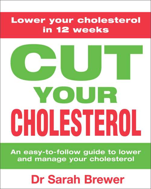 Book cover of Cut Your Cholesterol