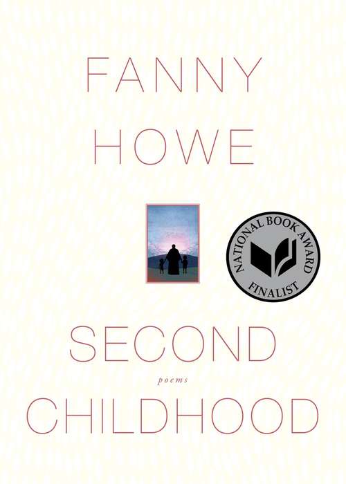 Book cover of Second Childhood: Poems