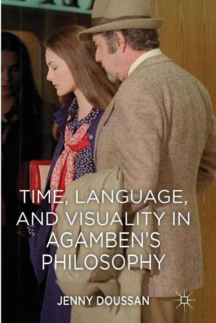 Book cover of Time, Language, and Visuality in Agamben’s Philosophy