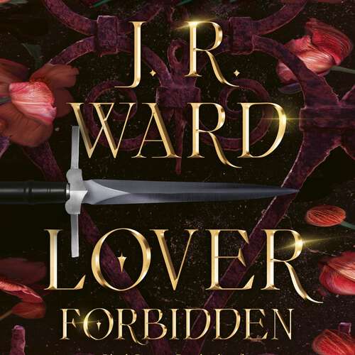 Book cover of Lover Forbidden (Black Dagger Brotherhood: Prison Camp #4)