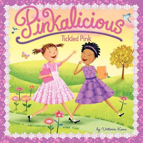 Book cover of Pinkalicious: Tickled Pink