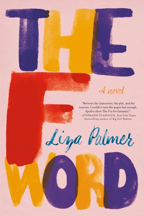 Book cover of The F Word: A Novel