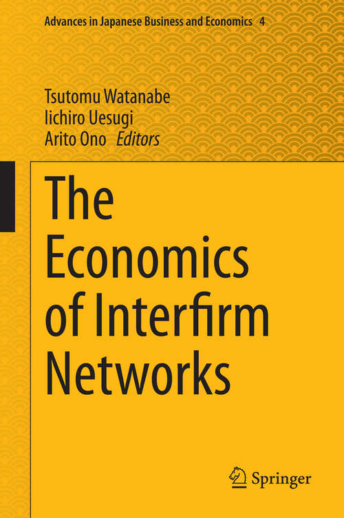 Book cover of The Economics of Interfirm Networks
