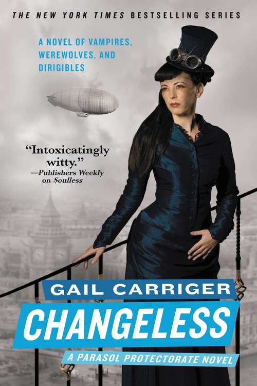 Book cover of Changeless: The Parasol Protectorate: Book the Second