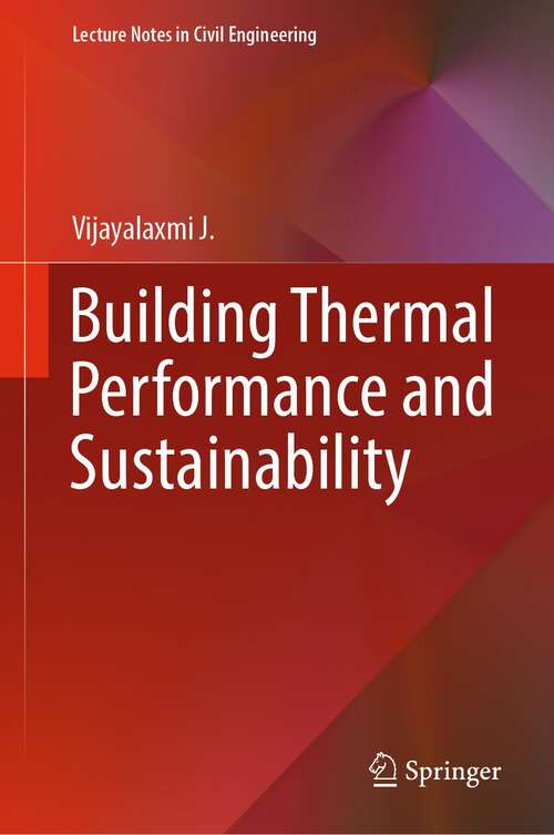 Book cover of Building Thermal Performance and Sustainability (1st ed. 2023) (Lecture Notes in Civil Engineering #316)