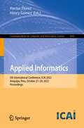 Applied Informatics: 5th International Conference, ICAI 2022, Arequipa, Peru, October 27–29, 2022, Proceedings (Communications in Computer and Information Science #1643)